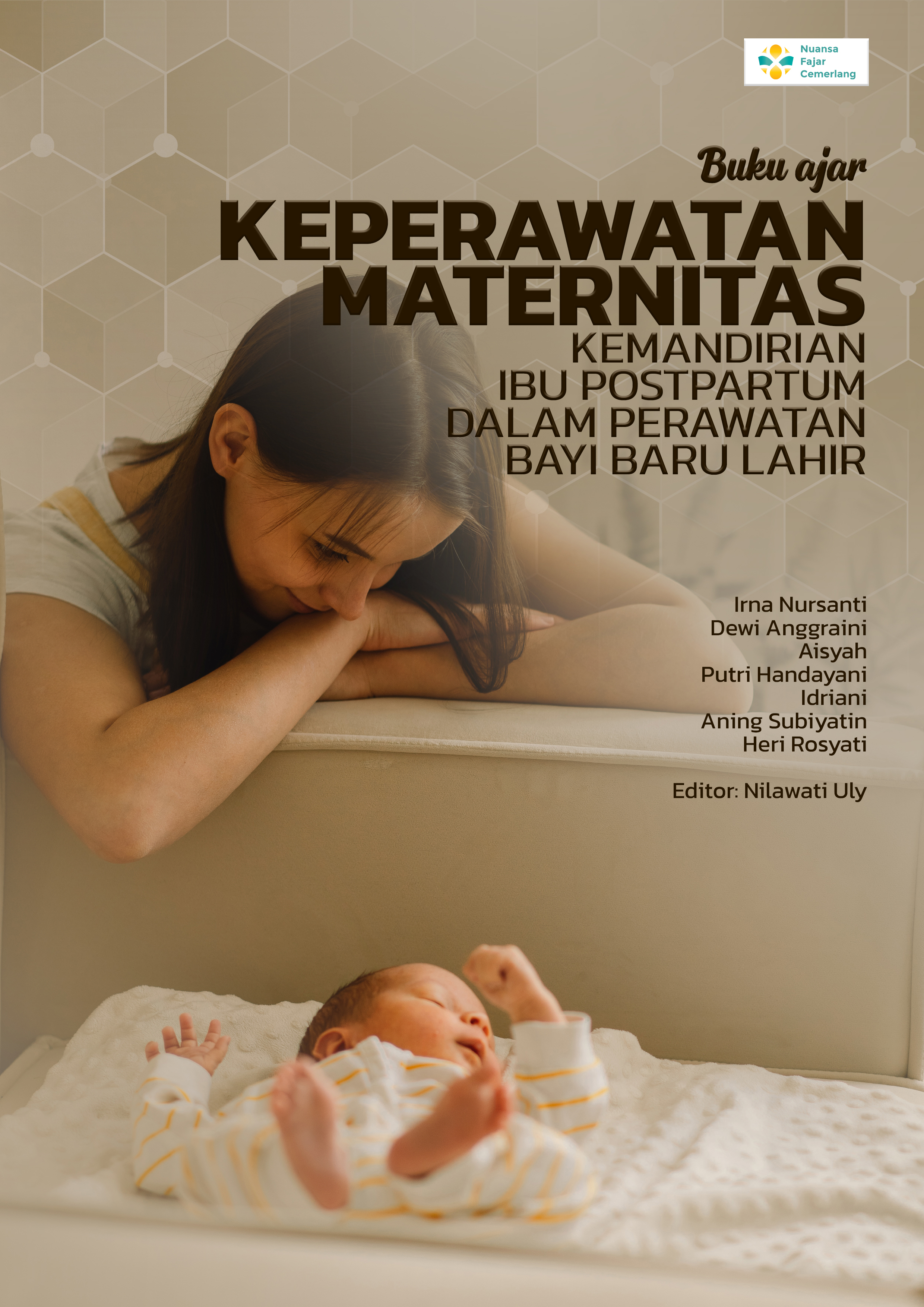 Cover BUKU AJAR KEPERAWATAN MATERNITAS KEMANDIRIAN IBU POSTPARTUM DALAM PERAWATAN BAYI BARU LAHIR.jpg